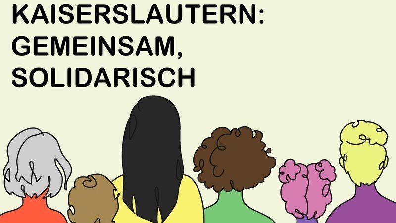 Für demokratische Werte und ein solidarisches Miteinander in Kaiserlautern